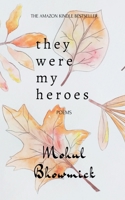 They Were My Heroes B09T9PCTBZ Book Cover