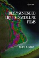 Freely Suspended Liquid Crystalline Films 0471971553 Book Cover