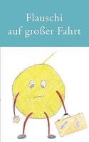 Flauschi auf großer Fahrt 3833434988 Book Cover