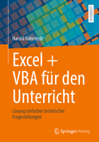 Excel + VBA für den Unterricht: Lösung einfacher technischer Fragestellungen (German Edition) 365832001X Book Cover