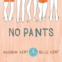 No Pants 1735892653 Book Cover