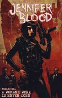 Jennifer Blood, Volume One: A Woman's Work is Never Done 160690261X Book Cover