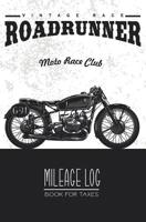 Mileage Log Book for Taxes: Vehicle Mileage Log Book Keep Tracking Daily Miles Record for Business or Personal 1091942102 Book Cover