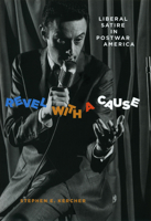 Revel with a Cause: Liberal Satire in Postwar America 0226431649 Book Cover