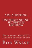 AML Auditing - Understanding Securities Lending 1539534588 Book Cover