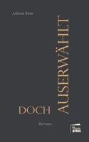 Doch auserwählt 3968370015 Book Cover