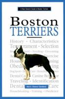 A New Owner's Guide to Boston Terriers 0793828023 Book Cover