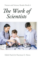 The Work of Scientists 1761539094 Book Cover