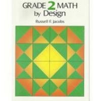 Grade 2 Math - By Design: Years 1-2 0918272300 Book Cover