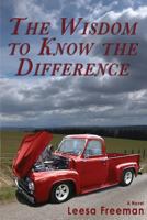 The Wisdom to Know the Difference 1467912611 Book Cover