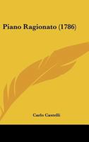 Piano Ragionato (1786) 1120674638 Book Cover
