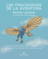 Los Fracasados de la Aventura 841915816X Book Cover