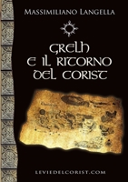 Grelh e il ritorno del Corist 1471042294 Book Cover