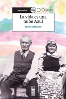 La vida es una nube Azul 9560011901 Book Cover