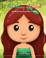 The Story of Lilith: The Mysterious First Wife of Adam 1539418014 Book Cover