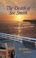 The Death of Soc Smith 1714993094 Book Cover