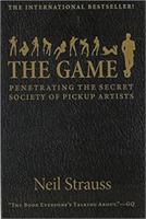 The Game by Neil Strauss – The Secret World of Pickup Artists, Seduction & Social Mastery B0GHFKMP12 Book Cover