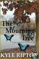 The Mourning Tree (Trees) 148114362X Book Cover