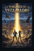 La Venganza de la Veta Madre: Crónicas de Yuraq Pukara II: Magia ancestral y misterio en el Cusco (Spanish Edition) B0GFMQJ5QB Book Cover
