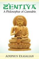 Zentiva a Philosophae of Cannabis 197909232X Book Cover