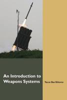 An Introduction to Weapons Systems (Hebrew Edition) 1540599515 Book Cover