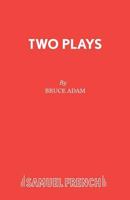 Two Plays 0573110298 Book Cover
