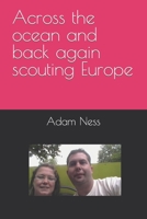 Across the ocean and back again scouting Europe B0CLHG31X4 Book Cover
