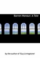 Barren Honour: A Tale 9354592147 Book Cover