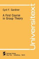 A First Course in Group Therapy (Applied Mathematical Sciences) 0387905456 Book Cover