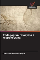Pedagogika relacyjna i responsywna 620908219X Book Cover