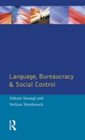 Language, Bureaucracy, and Social Control (Real Language Series) 0582086221 Book Cover