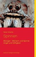 Spinnen: Biologie - Mensch und Spinne - Angst und Giftigkeit 3837036693 Book Cover