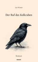Der Ruf des Kolkraben (German Edition) 3711615961 Book Cover