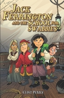 Jack Ferrington and the School for Swabbies B0874JWZQX Book Cover