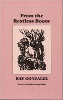 From the Restless Roots 093477059X Book Cover