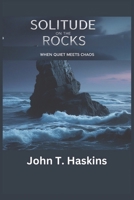 Solitude On The Rocks: When Quiet Meets Chaos (Friendships series) B0DT3WXD9Y Book Cover
