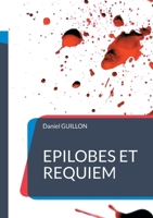Épilobes et réquiem: Faits divers en Forez (French Edition) 2322540420 Book Cover
