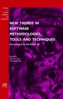 New Trends in Software Methodologies, Tools and Techniques: Proceedings of the fifth SoMeT_06, Volume 147 Frontiers in Artificial Intelligence and Applications 1586036734 Book Cover