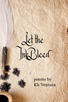 Let the Ink Bleed B0BZ6Q7ND1 Book Cover