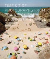 Time and Tide: Photographs from Praia Piquinia 1452114080 Book Cover