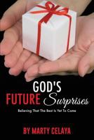 God's Future Surprises 1498472842 Book Cover
