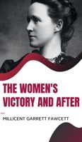 The Women's Victory and After 9355270674 Book Cover