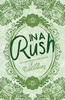 In a Rush *Special Edition* (Friendship, RI Special Editions) 1946352578 Book Cover