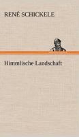 Himmlische Landschaft 3743705966 Book Cover
