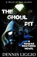 The Ghoul Pit 1973805863 Book Cover