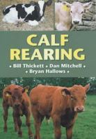 Calf Rearing 0852361807 Book Cover