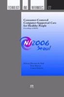Consumer-Centered Computer-Supported Care for Healthy People 158603622X Book Cover