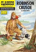 Robinson Crusoe, by Daniel Defoe (Classics Illustrated, #43) 1906814708 Book Cover