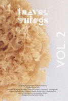 Travel Things Museum Volume Two B0CGKYKM8S Book Cover