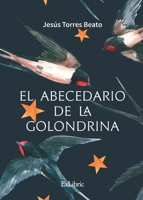 El abecedario de la golondrina 8417845372 Book Cover